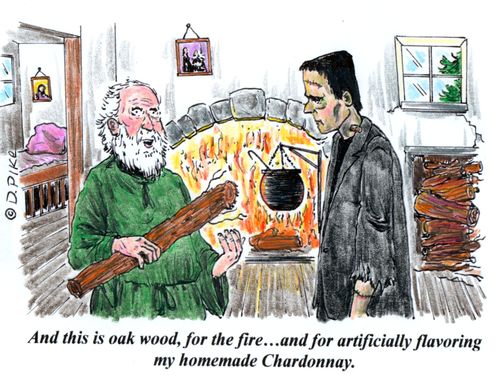 'And this is wood, for the fire...and for artificially flavoring my homemade Chardonnary.'
