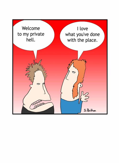 'Welcome to my private hell.' - 'I love what you've done with the place.'