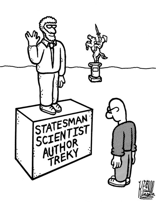 Statesman, Scientist, Author and Treky.