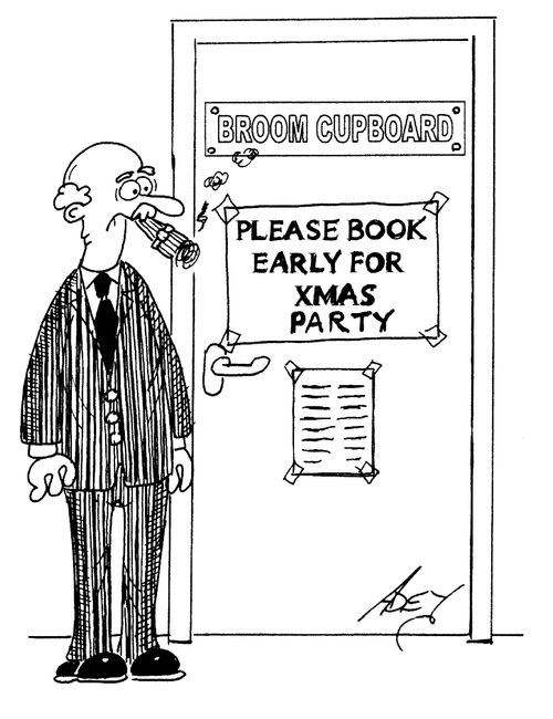 Broom cupboard: 'Please book early for Christmas party'.