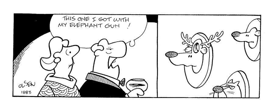 "This one I got with my elephant gun!"