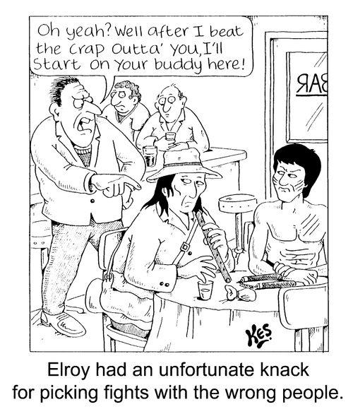 'Elroy had an unfortunate knack for picking fights with the wrong people'