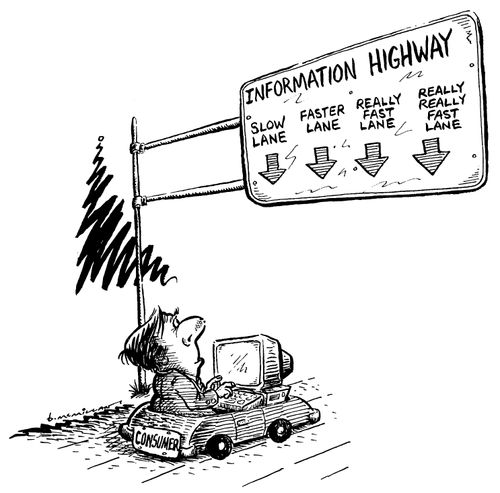 'Consumer' on the information highway chooses which speed lane
