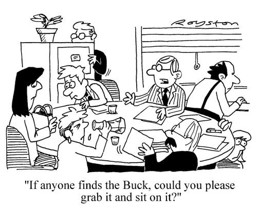 'If anyone finds the Buck, could you please grab it and sit on it?'