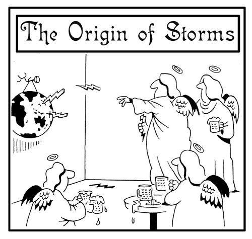 The origin of storms.  (Gods playing 'darts' in a pub with lighting bolts and globe).