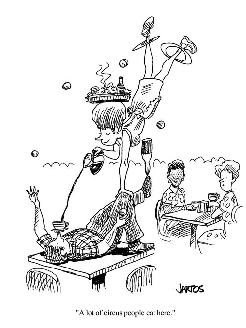 'A lot of circus people eat here.'