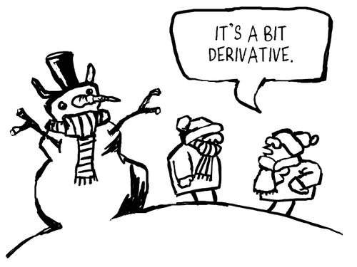 It's a bit derivative.