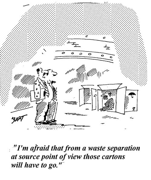 'I'm afraid that from a waste separation at source point of view those cartons will have to go,'