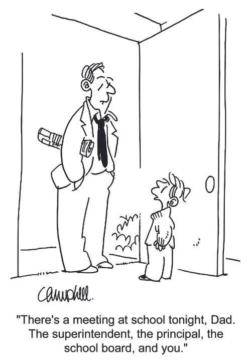 'There's a meeting at school tonight, Dad. The superintendent, the principal, the school board, and you.'