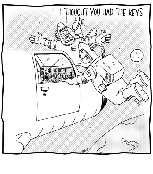 'I thought you had the keys!'