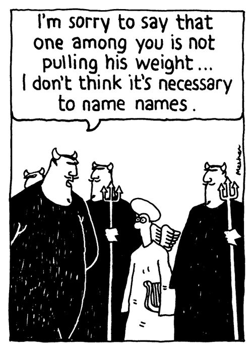 'I'm sorry to say that one among you is not pulling his weight... I don't think it's necessary to name names.'
