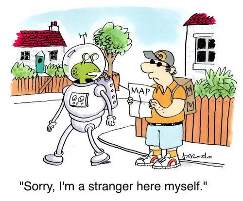 'Sorry, I'm a stranger here myself.'