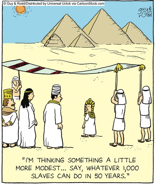 'I'm thinking something a little more modest... say, whatever 1,000 slaves can do in 50 years.'