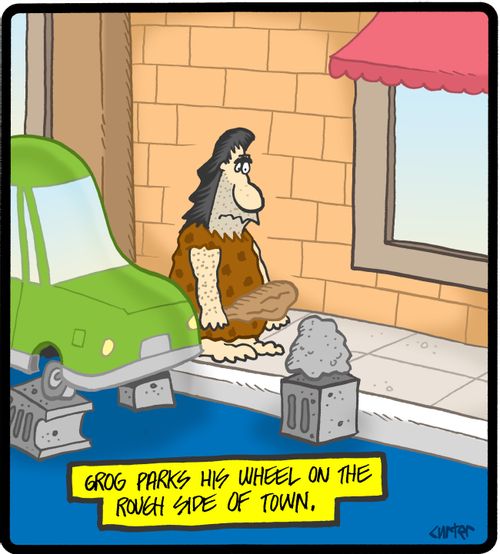 Grog parks his wheel on the rough side of town.