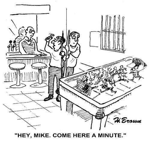 'Hey, Mike. Come here a minute.'