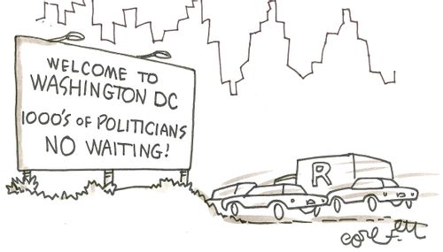 Welcome to Washington DC - 1000's of politicians...NO WAITING!