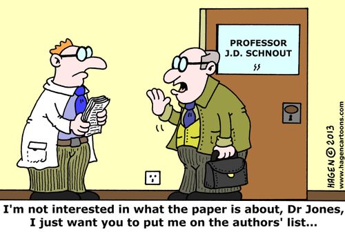'I'm not interested in what the paper is about, Dr Jones, I just want you to put me on the authors' list...'