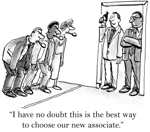 'I have no doubt this is the best way to choose our new associate.'