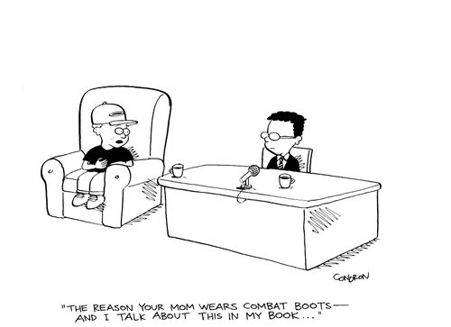 'The reason your mom wears combat boots - and I talk about this in my book...'