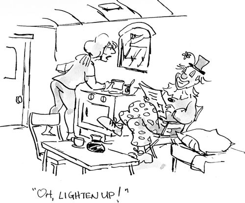'Oh, lighten up.'