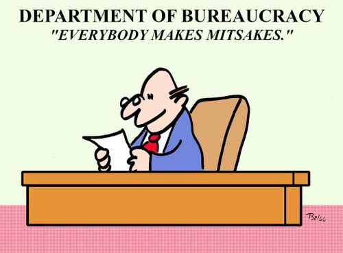 Department of Bureaucracy: Everybody Makes Mitsakes.