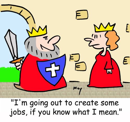 'I'm going out to create some jobs, if you know what I mean.'