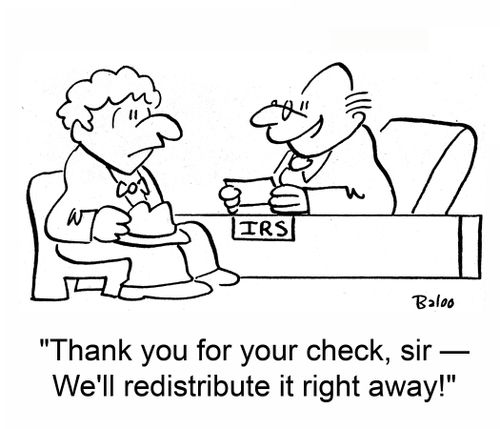 'Thank you for your check, sir -- We'll redistribute it right away!'