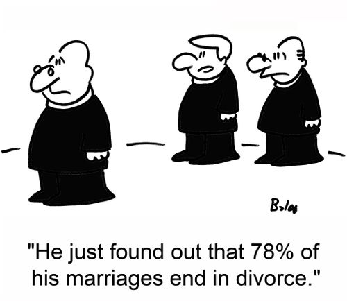 'He just found out that 78 of his marriages end in divorce,'