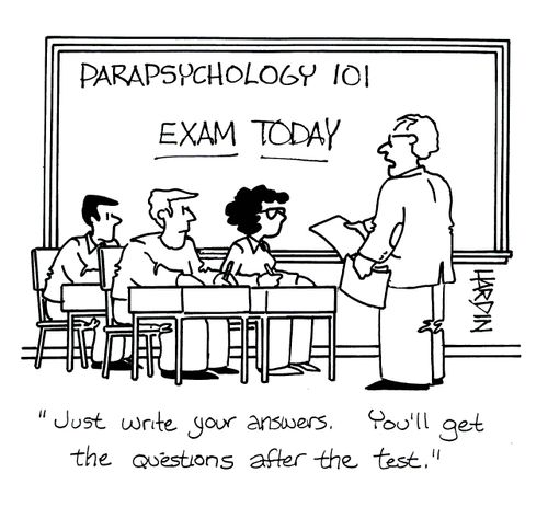 'Just write your answers. You'll get the questions after the test.'