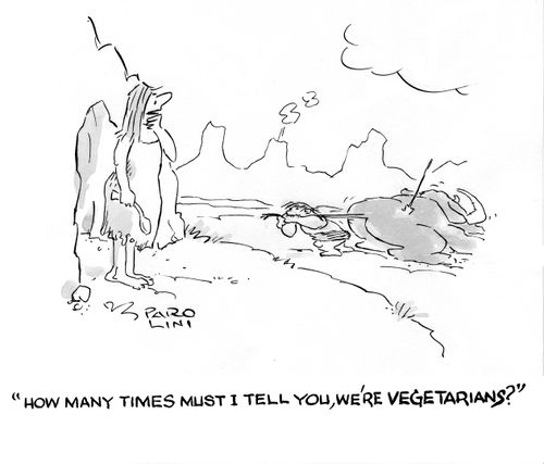 'How many times must I tell you, we're vegetarians?'