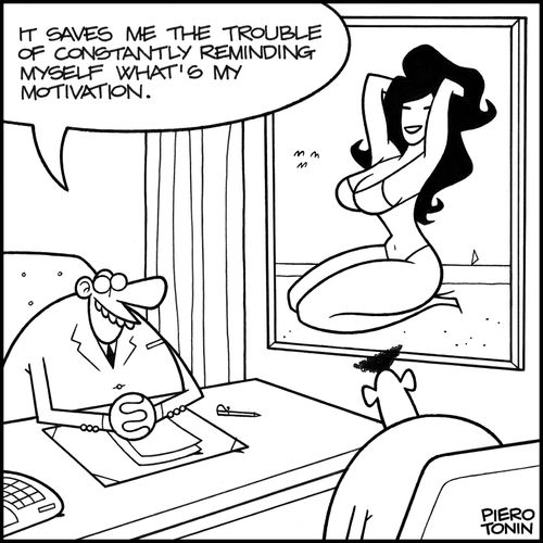 'It saves me the trouble of constantly reminding myself what's my motvation.'