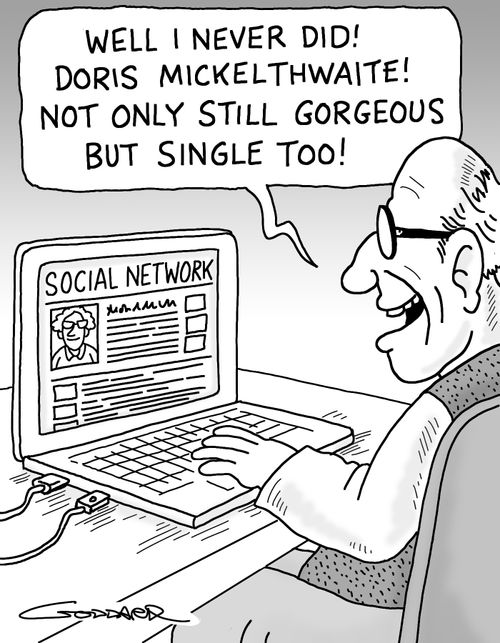 'Well I never Did! Doris Mickelthwaite! Not only still gorgeous but single too.'