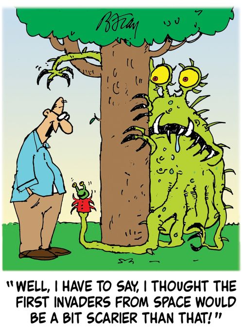 'Well, I have to say, I thought the first invaders from space would be a lot scarier than that!
