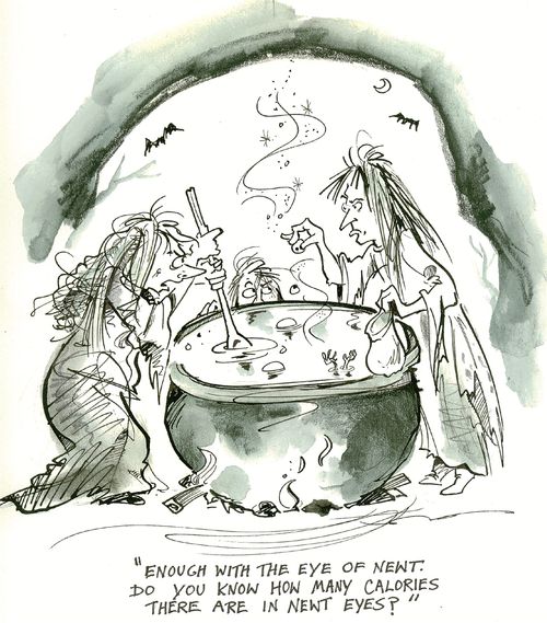 'Enough with the eye of newt. Do you know how many calories there are in newt eyes?'