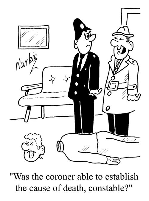 "Was the coroner able to establish the cause of death constable?"