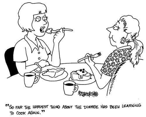 "So far the hardest thing about the divorce has been learning to cook again."