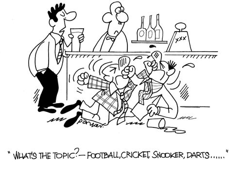 'What's the topic? Football, cricket, snooker, darts...'