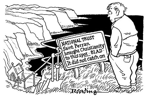 National Trust: Saint Perran brought Christiantiy to this spot: 81AD.  It did not catch on.