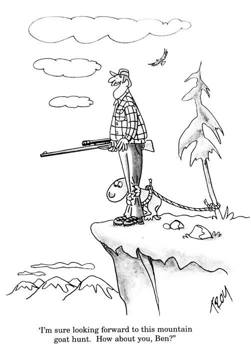 'I'm sure looking forward to this mountain goat hunt.  How about you, Ben?'