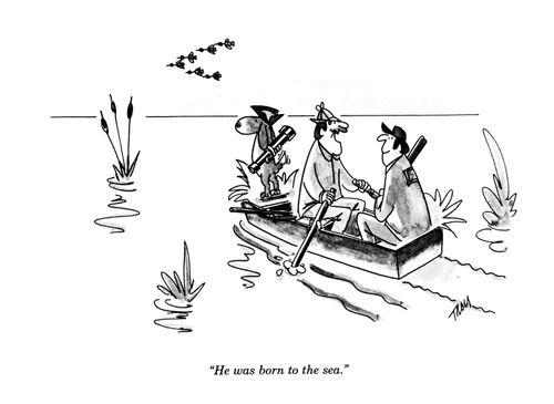 'He was born to the sea.'