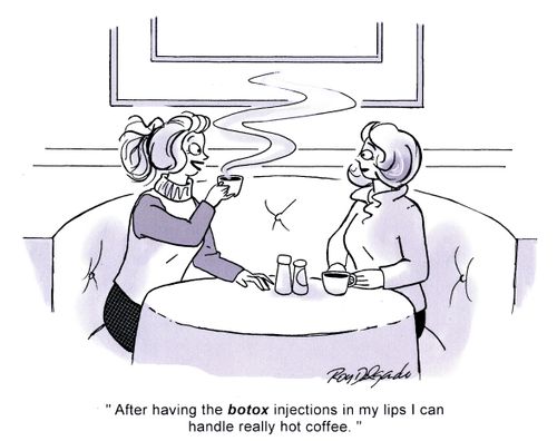 'After having the botox injections in my lips I can handle really hot coffee.'