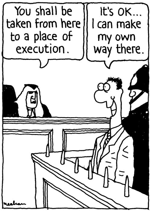 'You shall be taken from here to a place of execution.'
