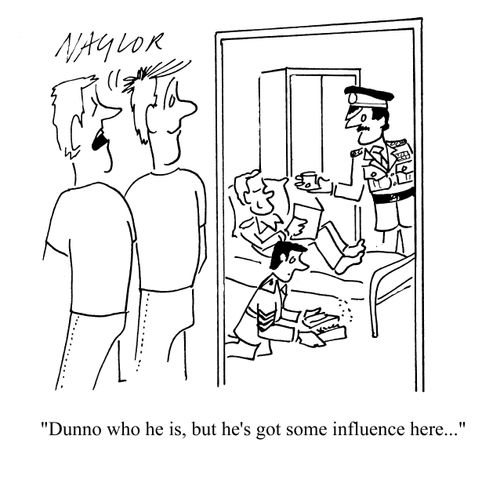 'Dunno who he is, but he's got some influence here...'