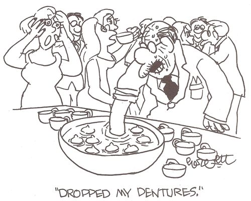 'Dropped my dentures.'