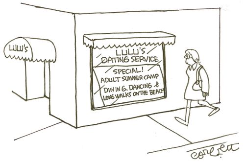 Lulu's Dating Service:  Special!  Adult summer camp...Dining, dancing & long walks on the beach.