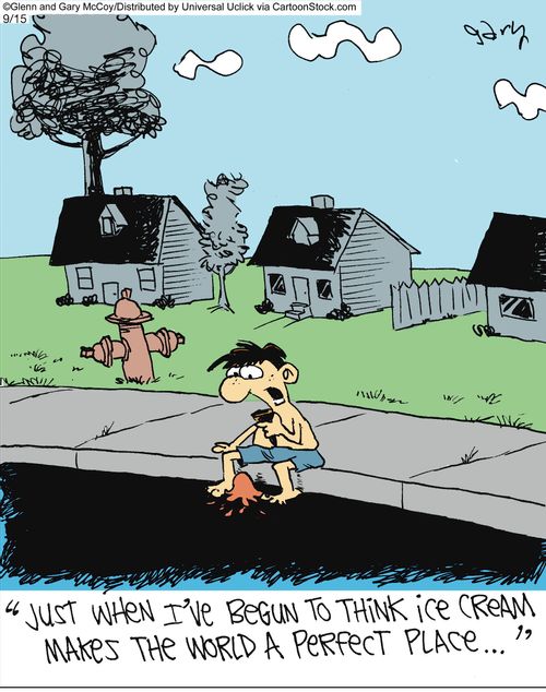 'Just when I've begun to think ice cream makes the world a perfect place...'