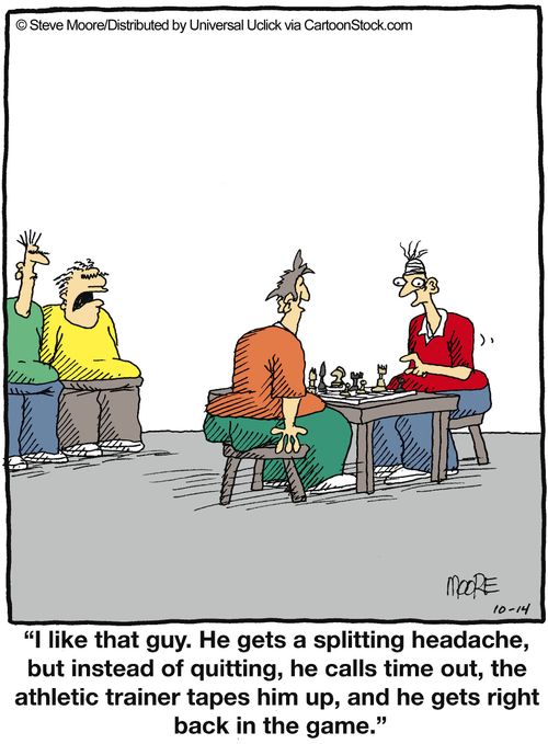 'I like that guy. He gets a splitting headache, but instead of quitting, he calls time out, the athletic trainer tapes him up, and he gets right back in the game.'