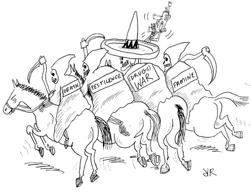 Horsemen of the Apocalypse: Death, Pestilence, (Drugs) War, Famine.