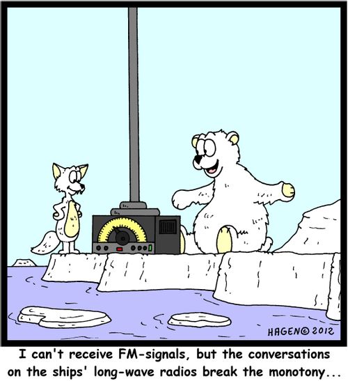 'I can't receive FM-signals, but the conversations on the ships' long-wave radios break the monotony...'