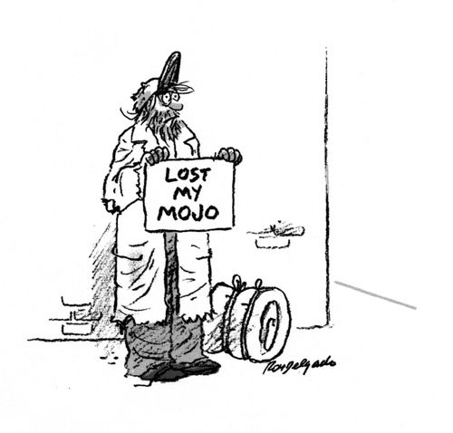 Lost my mojo.